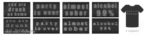 set of designs for clothes T-shirt with funny inscription, outfits for hen and stag parties. alcohol party. vector illustration for printing on clothes