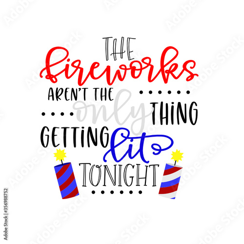The Fireworks aren't the only thing getting Lit tonight