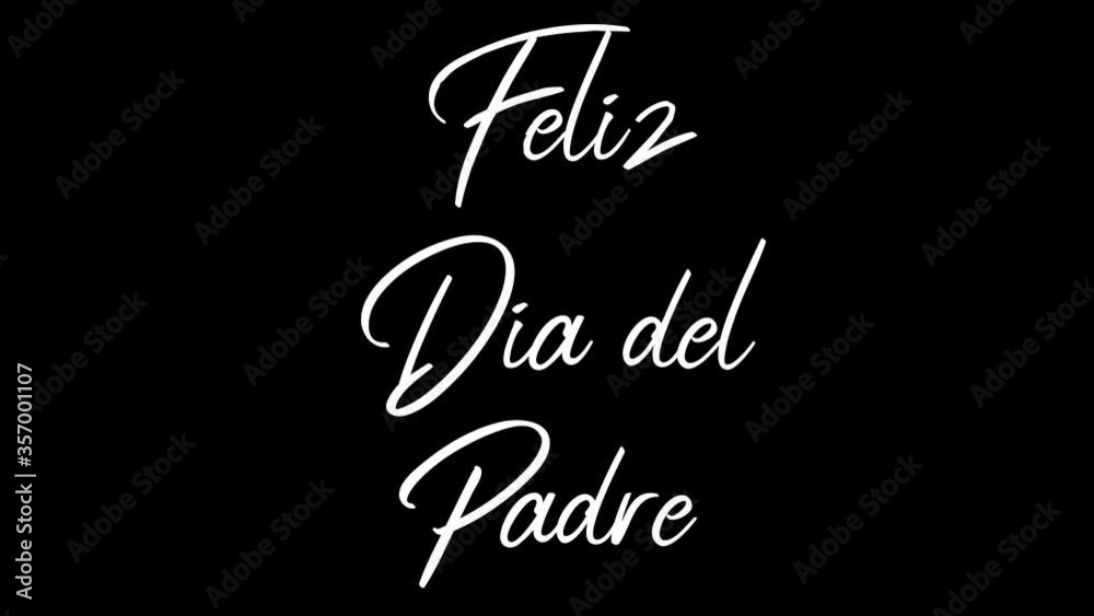 Feliz dia del Padre Title in spanish. Happy Father's Day Celebration Animation  Fathers day worldwide. Graphics And Tools. Handwrite italic anim. Background Video. Greeting text message.