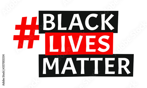 Hashtag BLACK LIVES MATTER, dreizeilig