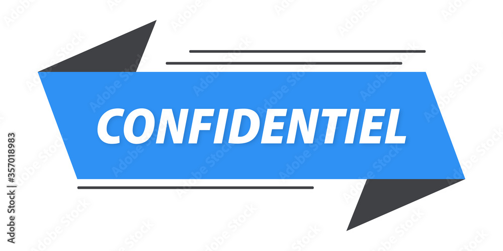 Confidentiel bannière Confidentiel bannière