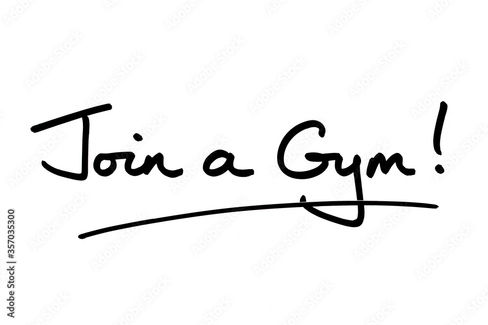 Join a Gym! Join a Gym!