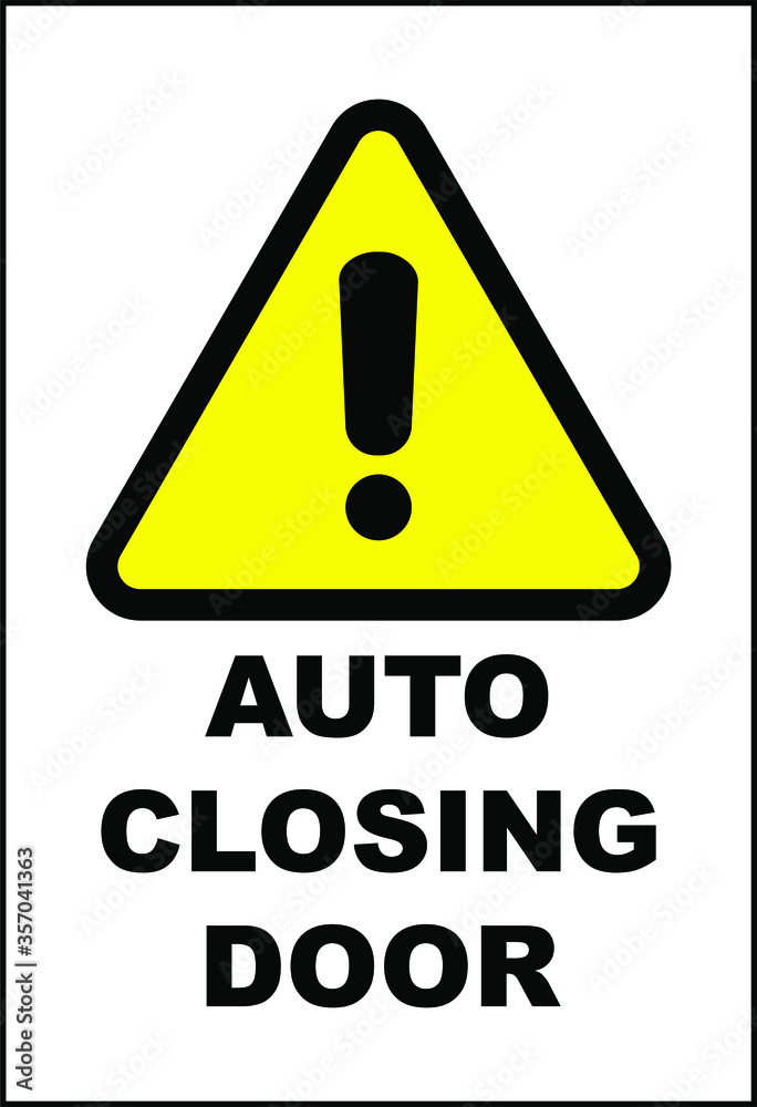 Auto closing door notice sticker sign Auto closing door notice sticker sign