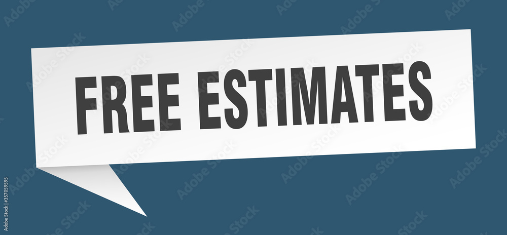 free estimates banner. free estimates speech bubble. free estimates sign