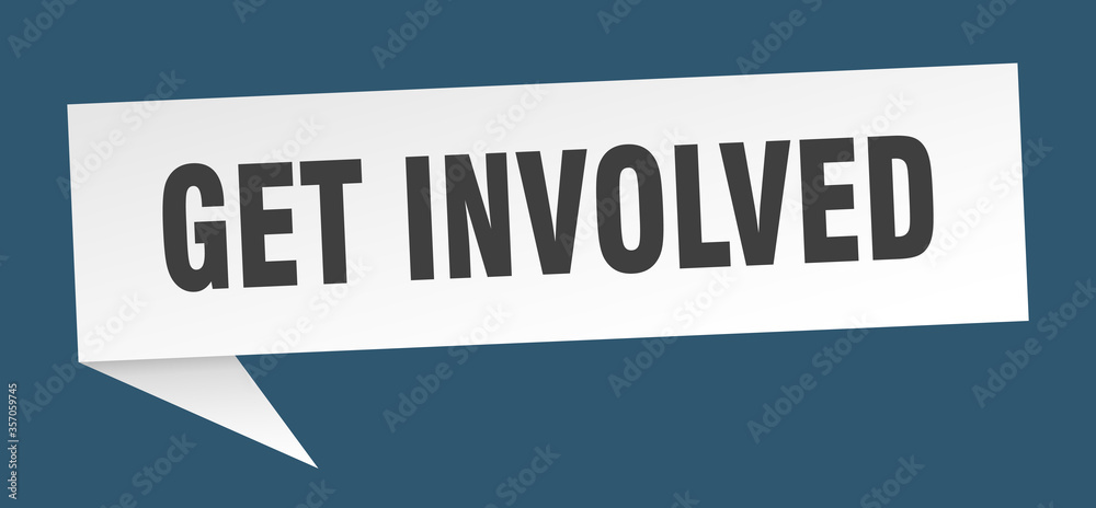 get involved banner. get involved speech bubble. get involved sign