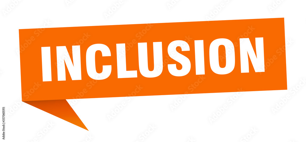 inclusion banner. inclusion speech bubble. inclusion sign inclusion banner. inclusion speech bubble. inclusion sign