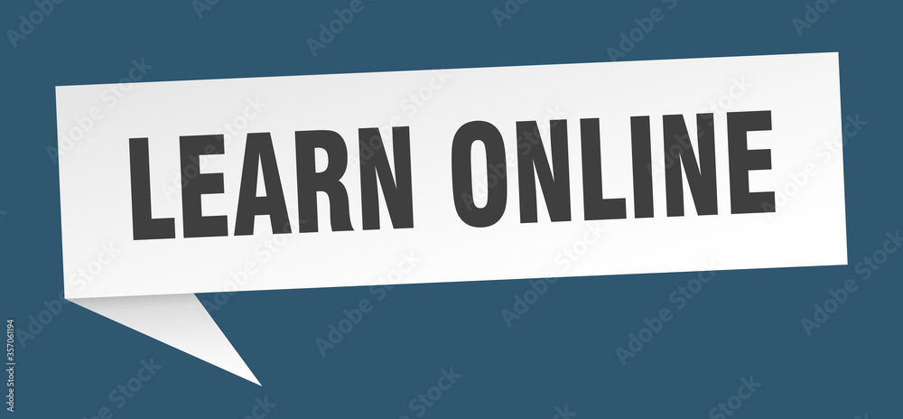 learn online banner. learn online speech bubble. learn online sign learn online banner. learn online speech bubble. learn online sign