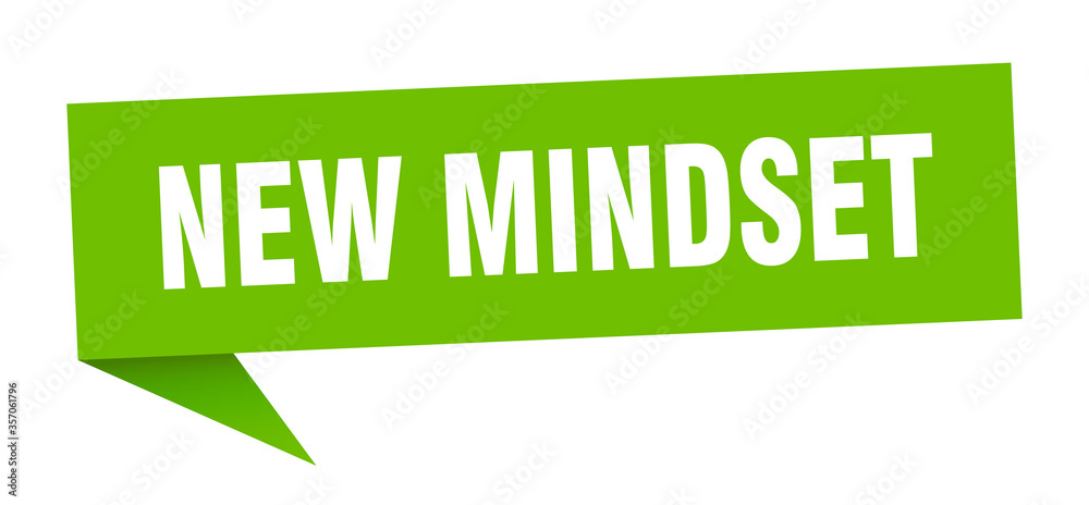 new mindset banner. new mindset speech bubble. new mindset sign new mindset banner. new mindset speech bubble. new mindset sign