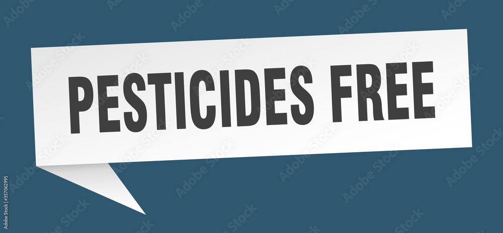 pesticides free banner. pesticides free speech bubble. pesticides free sign