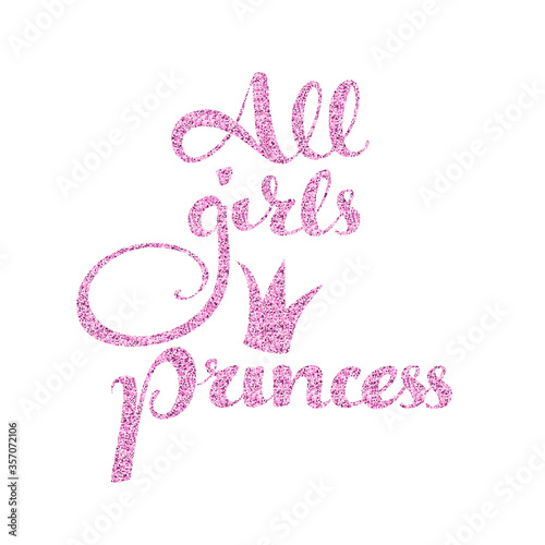 All girls princess pink shining calligraphic inscription on a white background