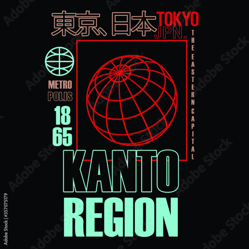 Tokyo kanto region Translation: "Tokyo, Japan." Vector design for t-shirt graphics, banner, fashion prints, slogan tees, stickers, cards,flyer, posters and other creative uses