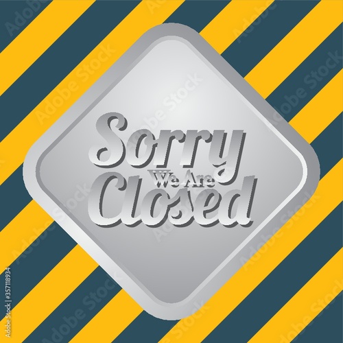 sorry we are closed board