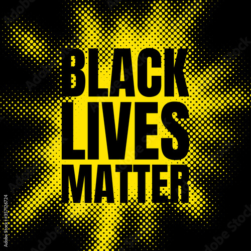 Black lives matter sign on yellow and black background.