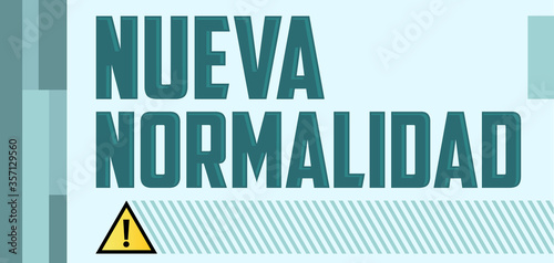 Nueva Normalidad, New Normal Spanish text, vector design.