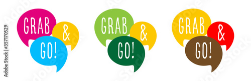 Grab and Go on speech bubble