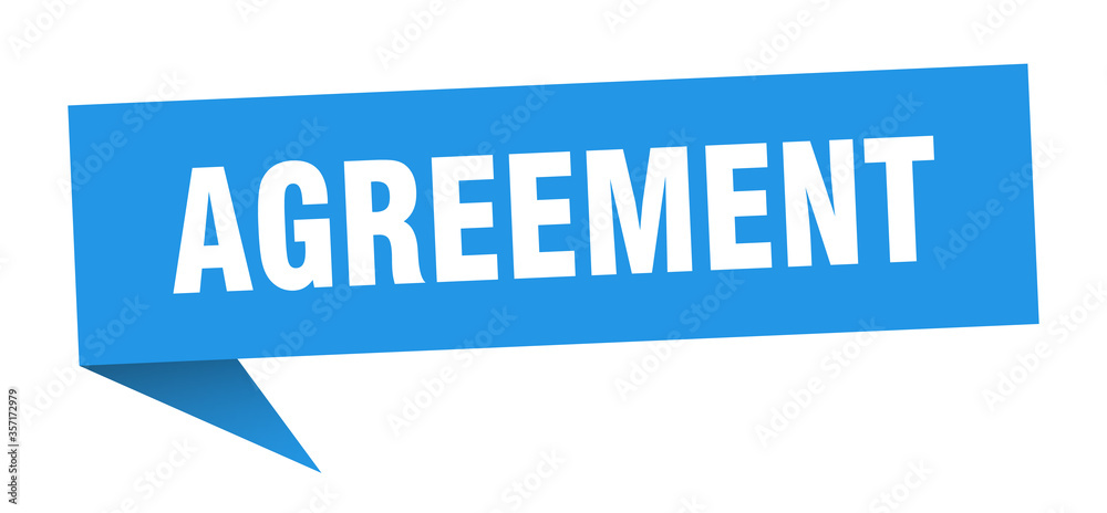 agreement banner. agreement speech bubble. agreement sign