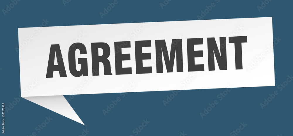 agreement banner. agreement speech bubble. agreement sign