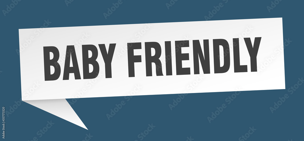 baby friendly banner. baby friendly speech bubble. baby friendly sign