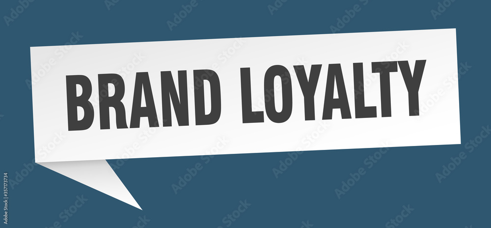 brand loyalty banner. brand loyalty speech bubble. brand loyalty sign