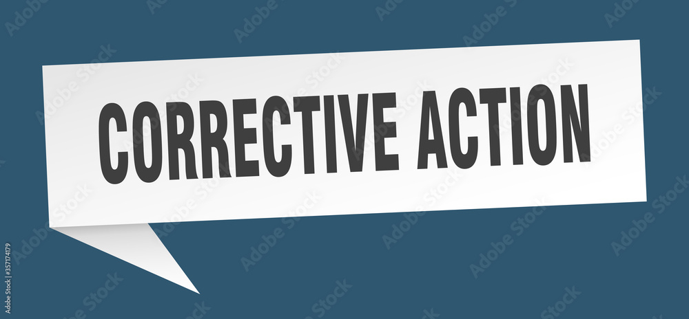 corrective action banner. corrective action speech bubble. corrective action sign