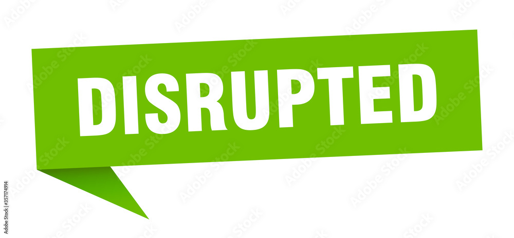 disrupted banner. disrupted speech bubble. disrupted sign disrupted banner. disrupted speech bubble. disrupted sign