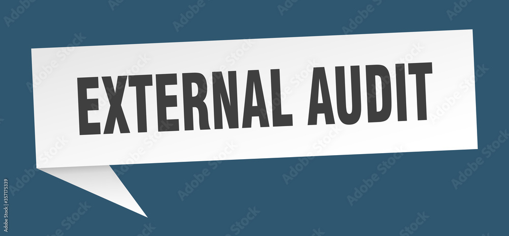 external audit banner. external audit speech bubble. external audit sign