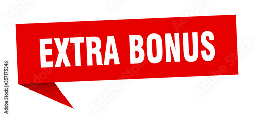 extra bonus banner. extra bonus speech bubble. extra bonus sign