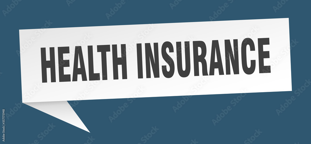 health insurance banner. health insurance speech bubble. health insurance sign