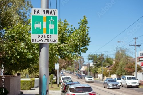 Road sign. Fairway. Do not delay trams. Melbourne, Australia.