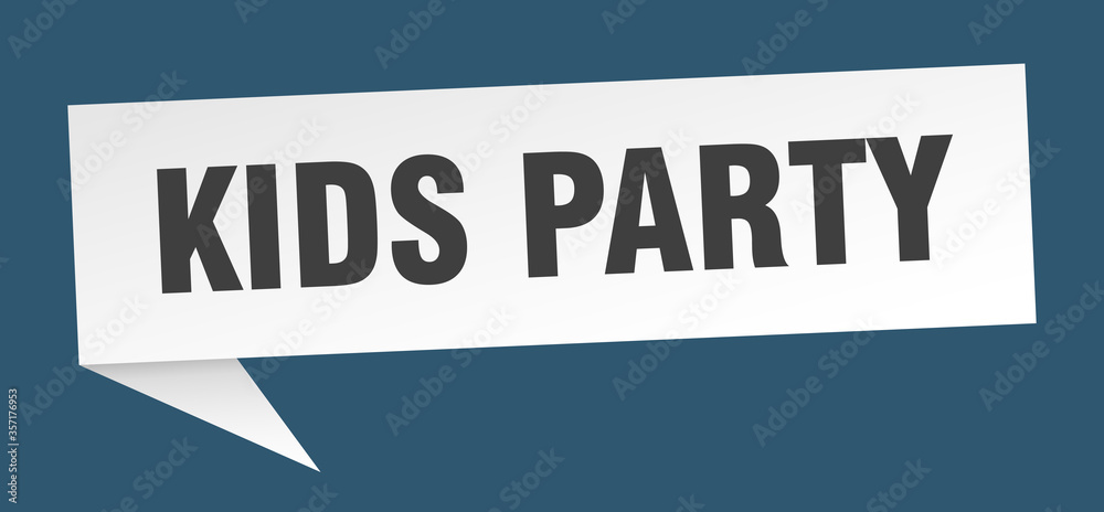 kids party banner. kids party speech bubble. kids party sign