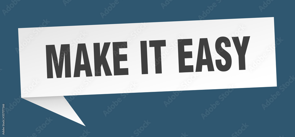 make it easy banner. make it easy speech bubble. make it easy sign