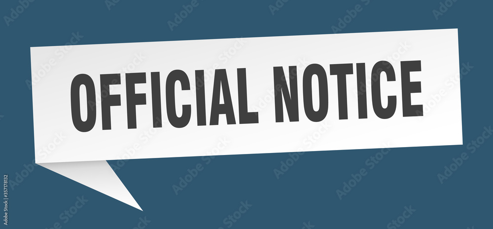 official notice banner. official notice speech bubble. official notice sign