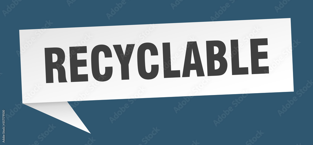 recyclable banner. recyclable speech bubble. recyclable sign