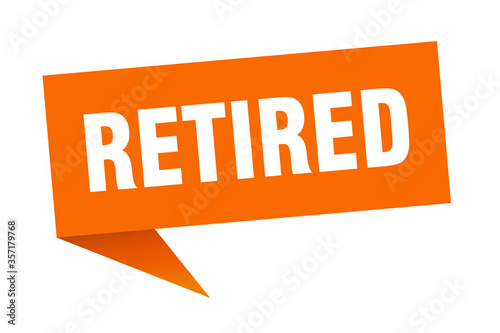 retired banner. retired speech bubble. retired sign