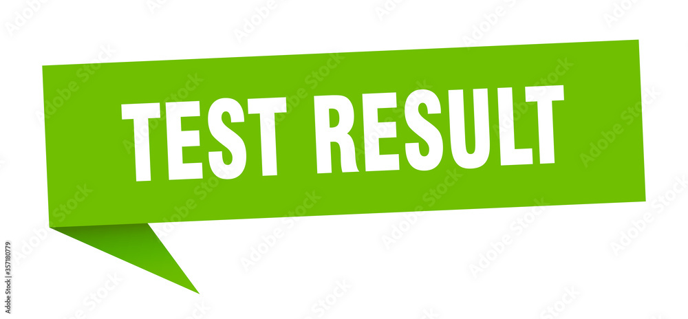 test result banner. test result speech bubble. test result sign