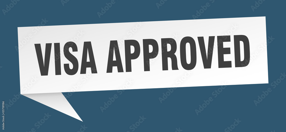 visa approved banner. visa approved speech bubble. visa approved sign