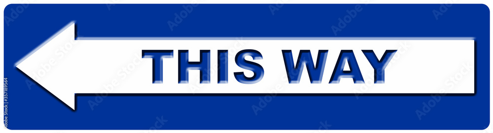 A sign that indicates the way. For left. A sign that indicates the way. For left.