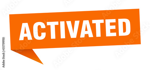 activated banner. activated speech bubble. activated sign