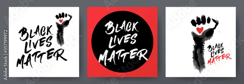 Black lives matter posters set for protest, rally. Awareness campaign against racial discrimination of dark skin color. Social advertising. Black raised fist handprint with text Black lives matter.