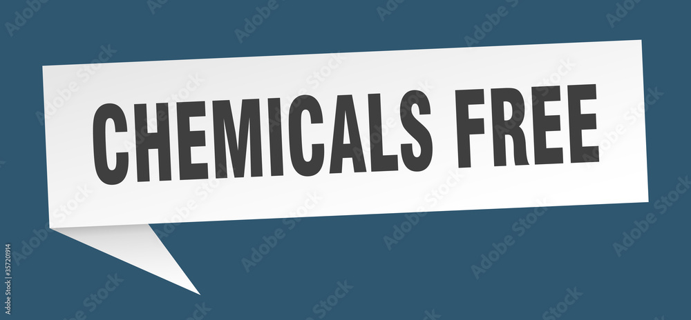 chemicals free banner. chemicals free speech bubble. chemicals free sign