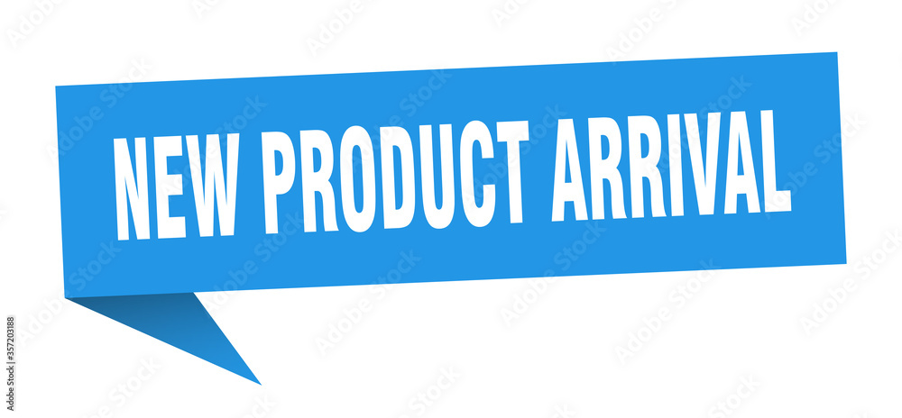 new product arrival banner. new product arrival speech bubble. new product arrival sign new product arrival banner. new product arrival speech bubble. new product arrival sign