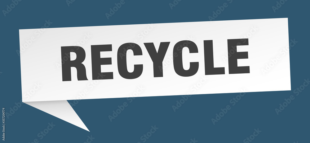 recycle banner. recycle speech bubble. recycle sign