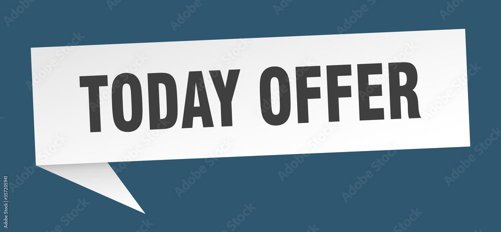 today offer banner. today offer speech bubble. today offer sign today offer banner. today offer speech bubble. today offer sign