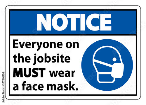 Notice Wear A Face Mask Sign Isolate On White Background