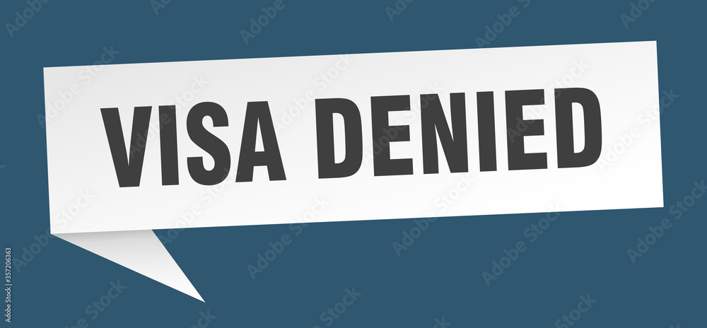 visa denied banner. visa denied speech bubble. visa denied sign visa denied banner. visa denied speech bubble. visa denied sign