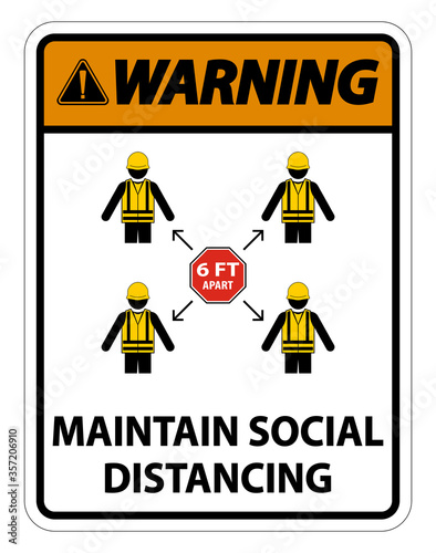 Warning Maintain social distancing, stay 6ft apart sign,coronavirus COVID-19 Sign Isolate On White Background,Vector Illustration EPS.10