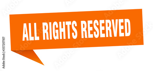 all rights reserved banner. all rights reserved speech bubble. all rights reserved sign