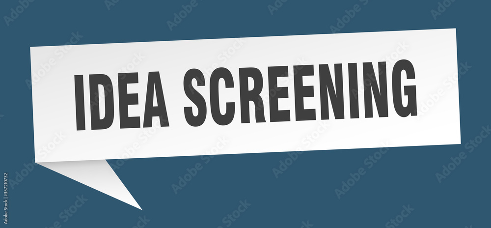 idea screening banner. idea screening speech bubble. idea screening sign