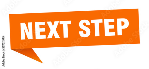 next step banner. next step speech bubble. next step sign