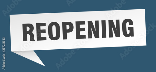 reopening banner. reopening speech bubble. reopening sign